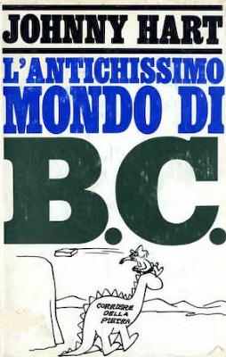 B.C. – L’antichissimo Mondo di B.C. B.C. – L’antichissimo Mondo di B.C.
