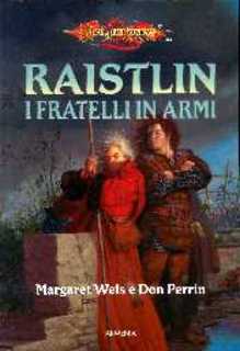 Margaret Weis, Don Perrin - I fratelli in armi (1999)