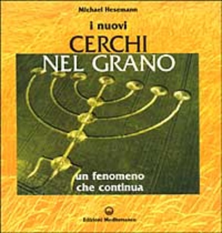 M.Hesemann - I nuovi cerchi nel grano (2002)