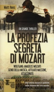 Matt B. Rees - La profezia segreta di Mozart (2012)