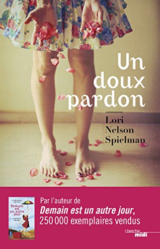 Lori Nelson Spielman - Un doux pardon