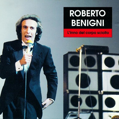 Roberto Benigni - L'Inno Del Corpo Sciolto EP (2008) .mp3 - 320 kbps