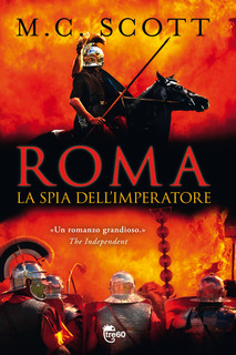 M. C. Scott - Roma. La spia dell'imperatore (2012)