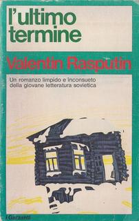 Valentin Rasputin - L'ultimo termine (1977)