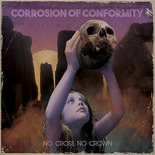 Corrosion Of Conformity - No Cross No Crown (2018) .mp3 - 320 kbps