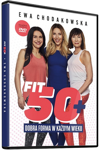 Fit 50+ - EWA CHODAKOWSKA Fit 50+ - EWA CHODAKOWSKA