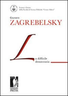 Gustavo Zagrebelsky - La difficile democrazia (2010)