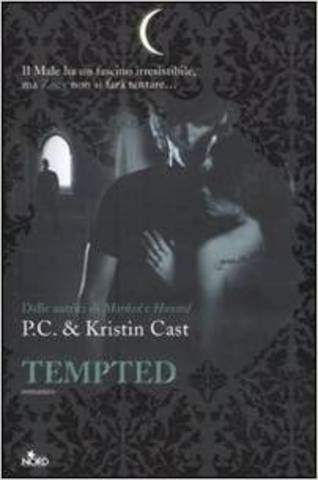 P.C. & Kristin Cast - La Casa della Notte 06: Tempted (2011)