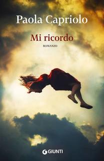 Paola Capriolo - Mi ricordo (2015)