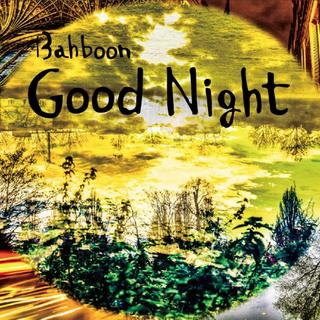 Bahboon - Good Night (2015).mp3 - 320 Kbps