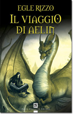 Egle Rizzo - Il viaggio di Aelin (2005)