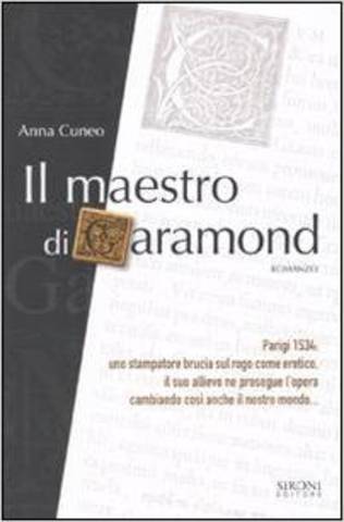 Anna Cuneo - Il maestro di Garamond (2010)