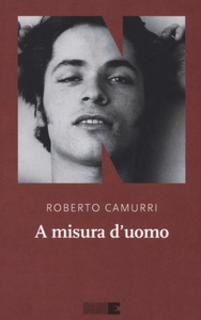 Roberto Camurri - A misura d'uomo (2018)