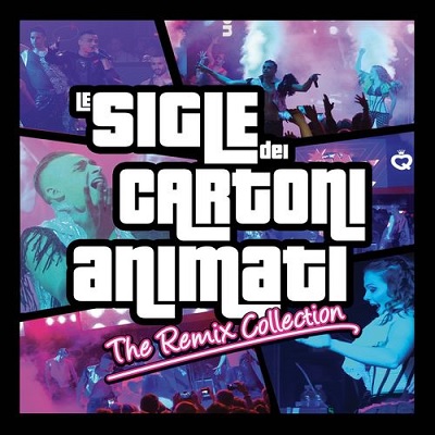 Paolo Tuci - Le Sigle dei Cartoni Animati (The Remix Collection) (2017) .mp3 - 320 kbps