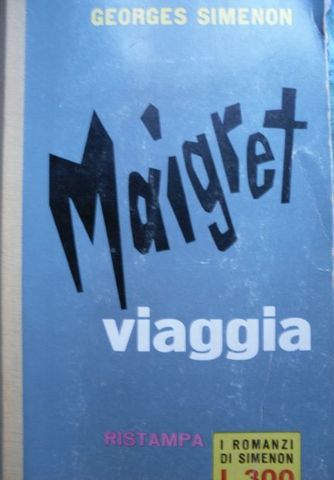 Georges Simenon - Maigret viaggia (1959)