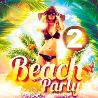 Beach Party 2 (2017) mp3 320 kbps