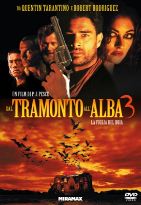 Dal tramonto all'alba 3 - La figlia del boia (2000) DVD5 Copia 1:1 ITA-ENG