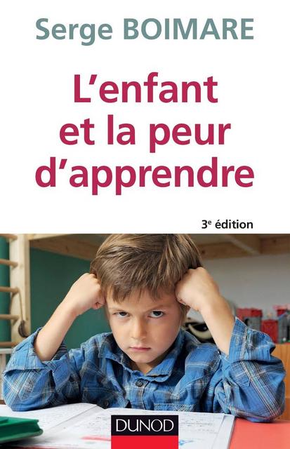 L'enfant et la peur d'apprendre - Serge Boimare